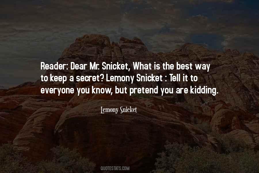 Snicket Quotes #496933