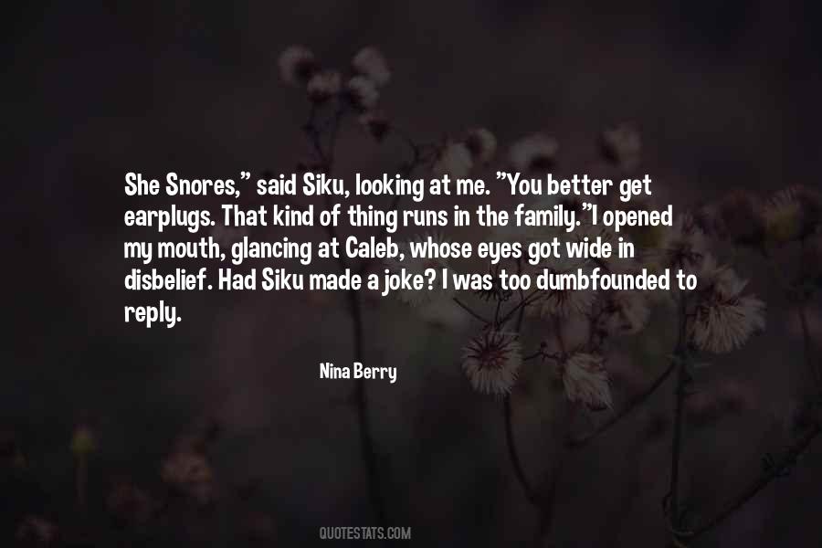 Snores Quotes #1037153