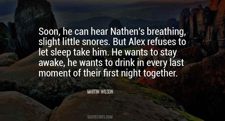 Snores Quotes #481723