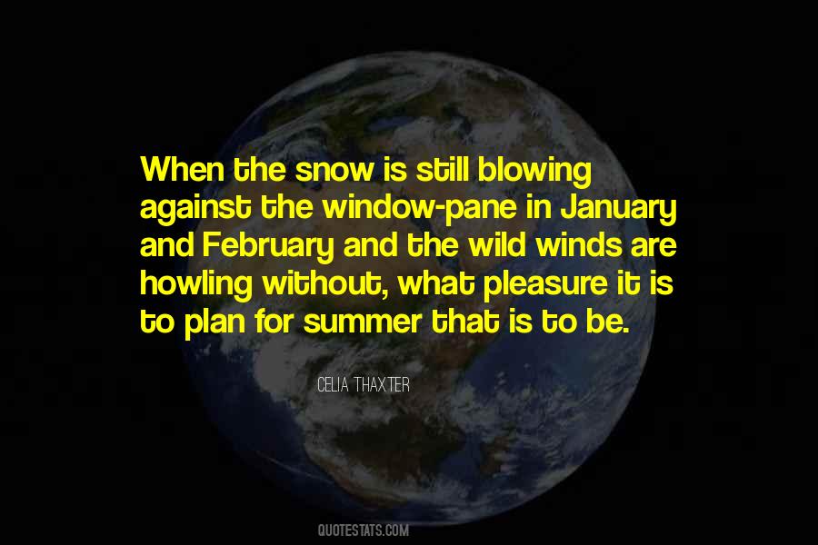 Snow Blowing Quotes #1055331