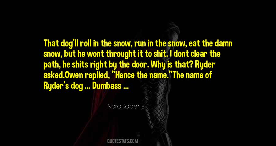 Snow Dog Quotes #52188