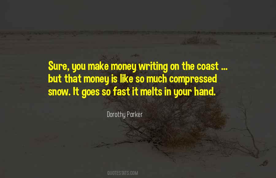 Snow Is Like Quotes #1140789
