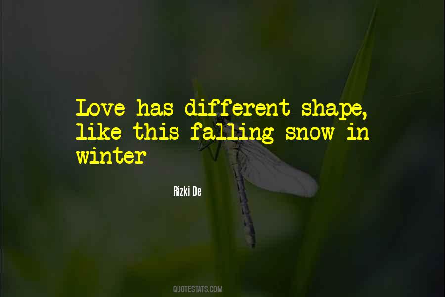 Snow Love Quotes #393602