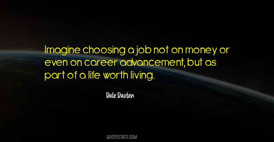Quotes About A Job Worth Doing #76914