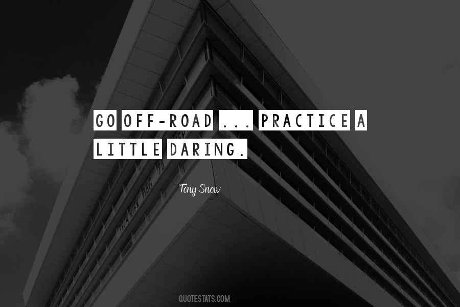 Snow Road Quotes #1157685