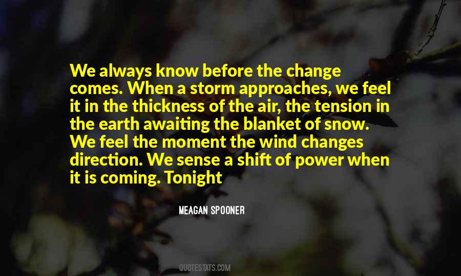 Snow Storm Quotes #1555761