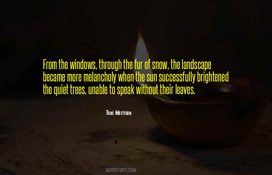 Snow Trees Quotes #529667