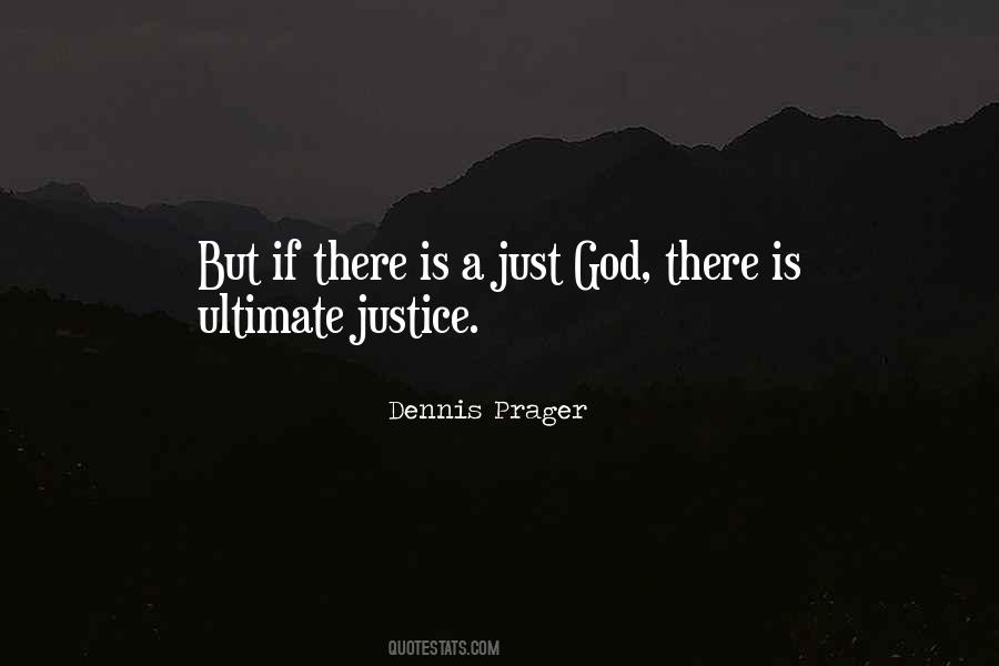 Quotes About A Just God #512894