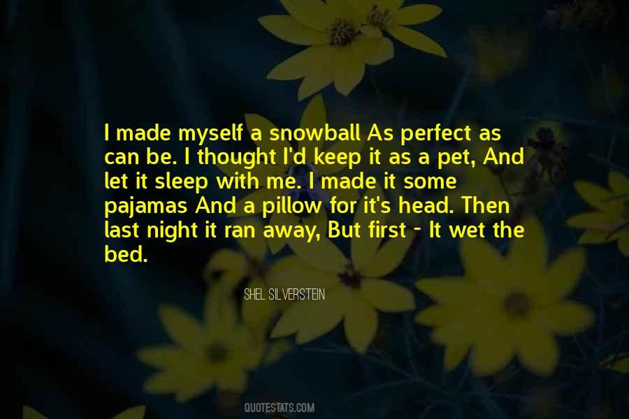 Snowball Quotes #1107931