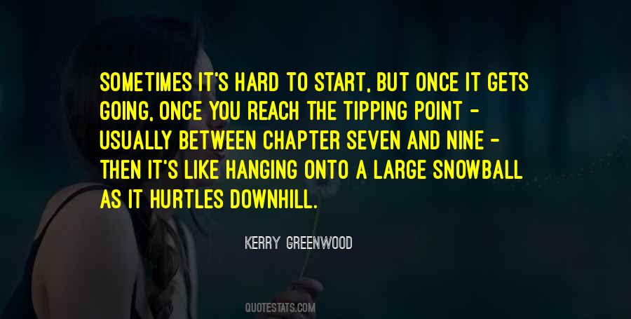 Snowball Quotes #23457