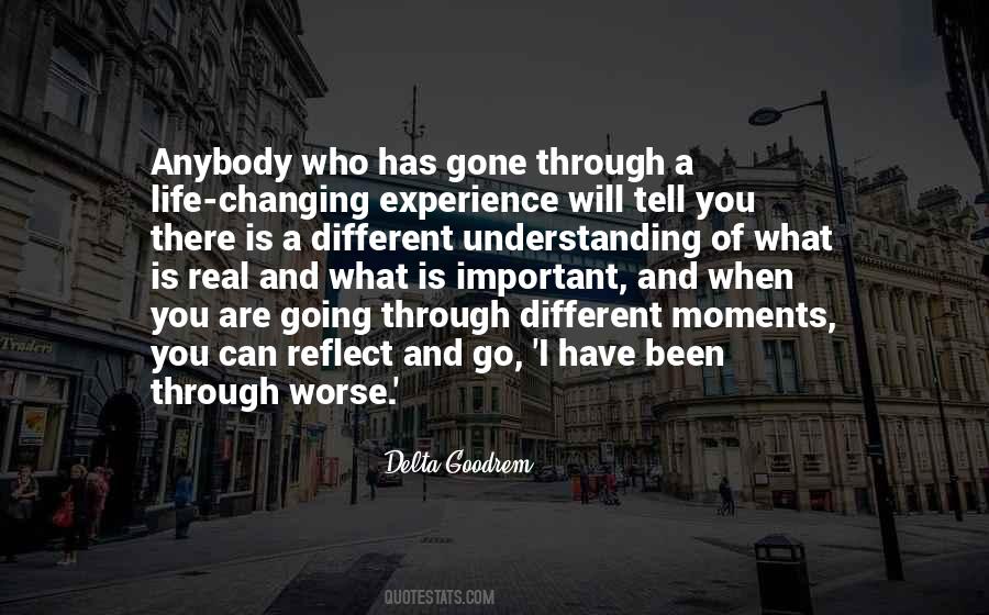 Quotes About A Life Changing Experience #1505004