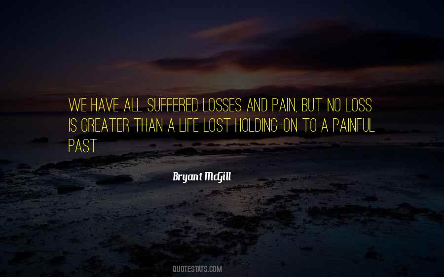 Quotes About A Life Lost #1287853