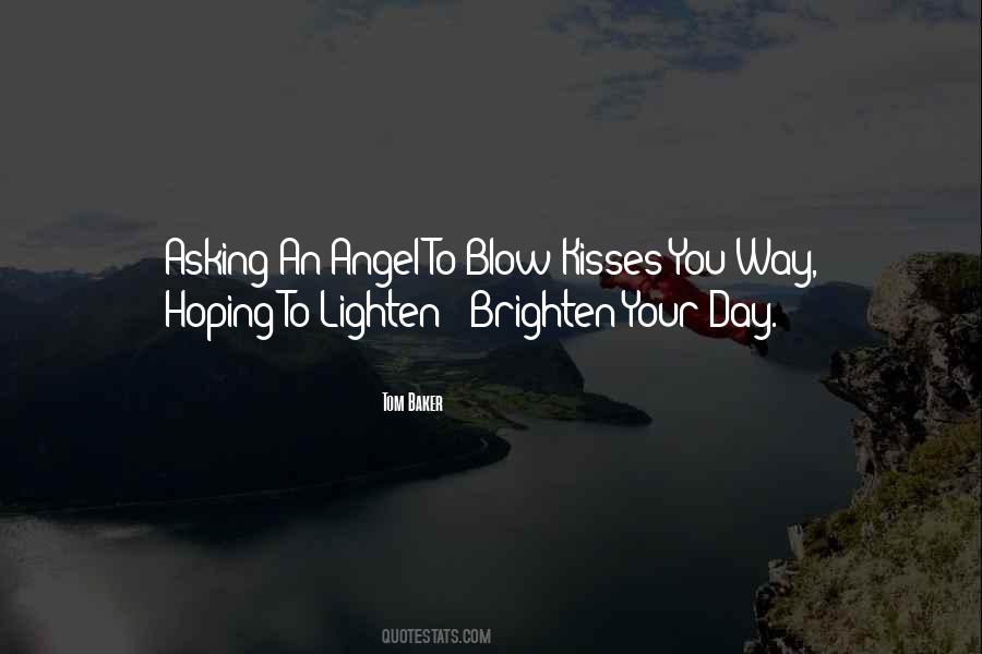 Quotes About Angel Kisses #911074