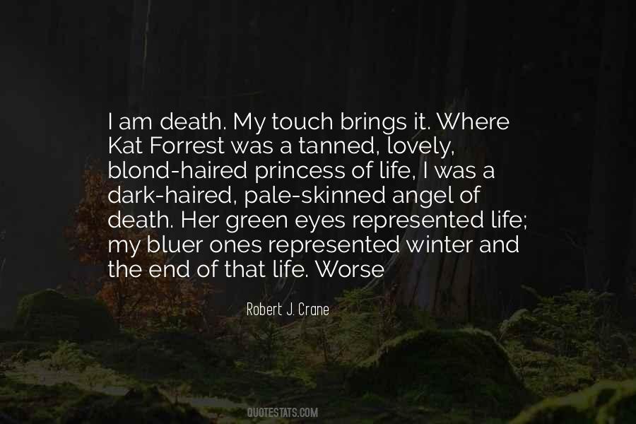 Quotes About Angel Of Death #1481237