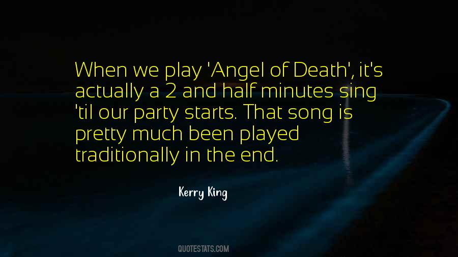 Quotes About Angel Of Death #1851086