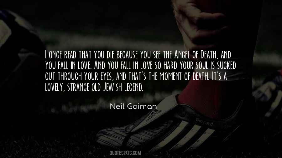 Quotes About Angel Of Death #650683