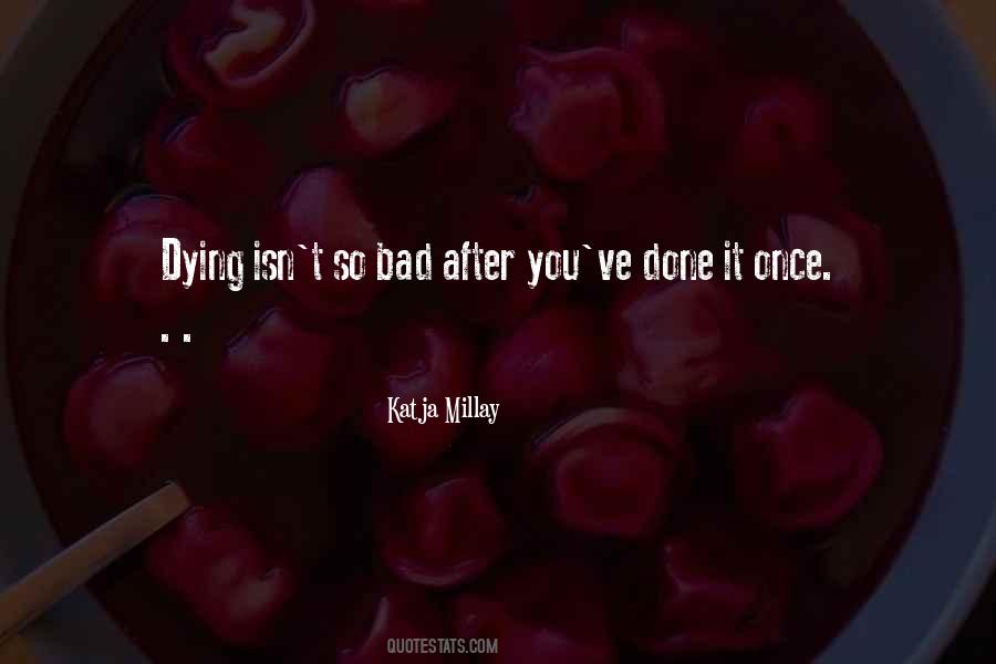 So Bad Quotes #1339896