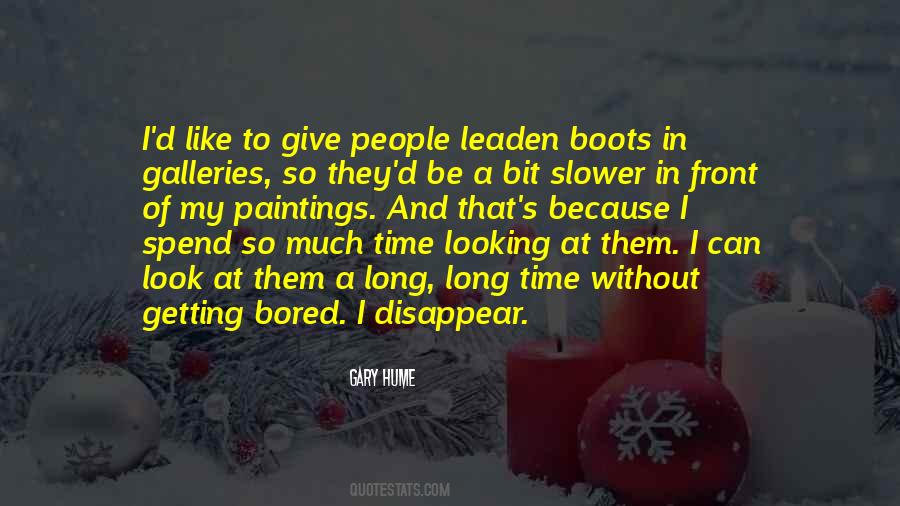 So Bored That Quotes #1353798
