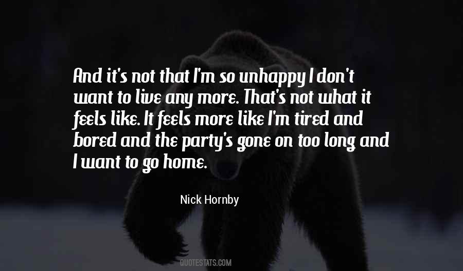 So Bored That Quotes #1646377