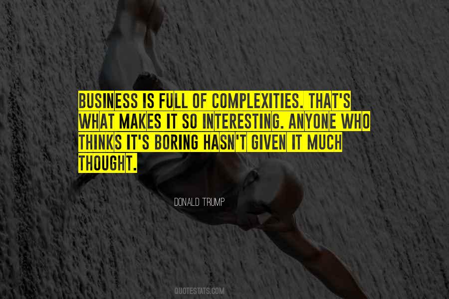 So Bored That Quotes #503354