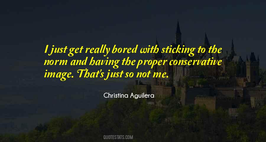 So Bored That Quotes #635614