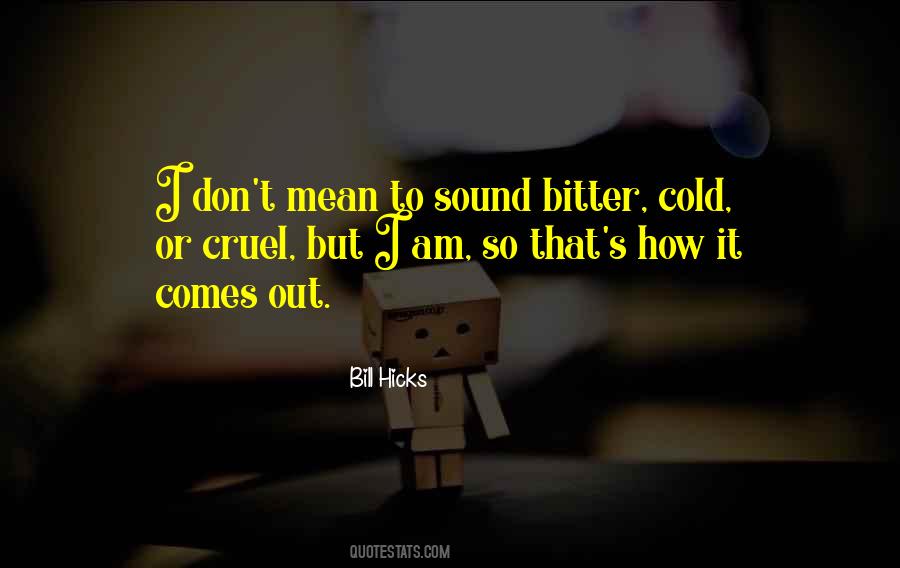 So Cold Out Quotes #1095009