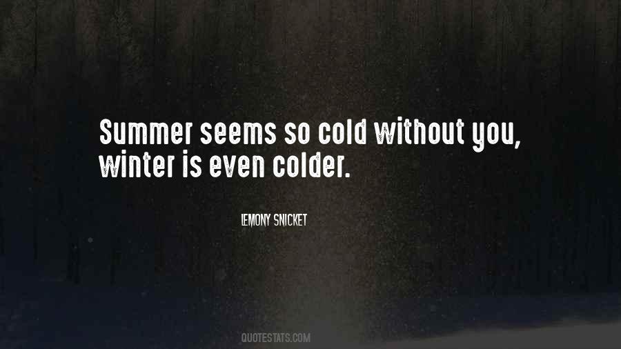 So Cold Winter Quotes #1112750