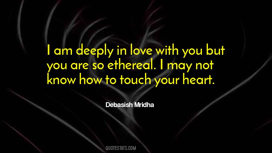 So Deeply In Love With You Quotes #725197