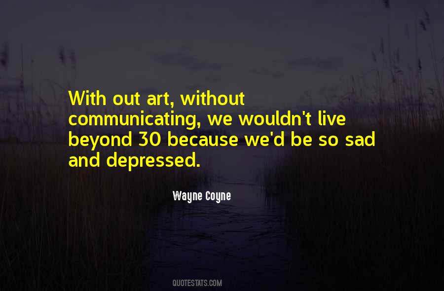 So Depressed Quotes #1241592 So Depressed Quotes #1241592