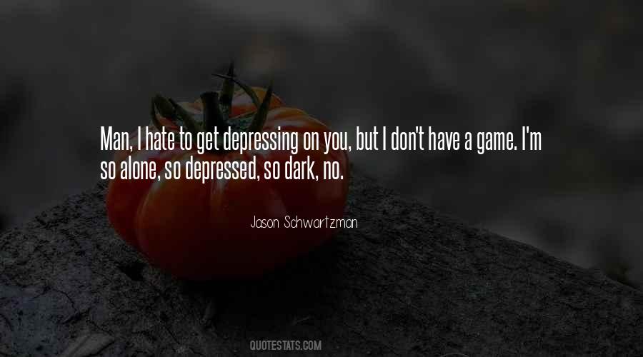 So Depressing Quotes #996876