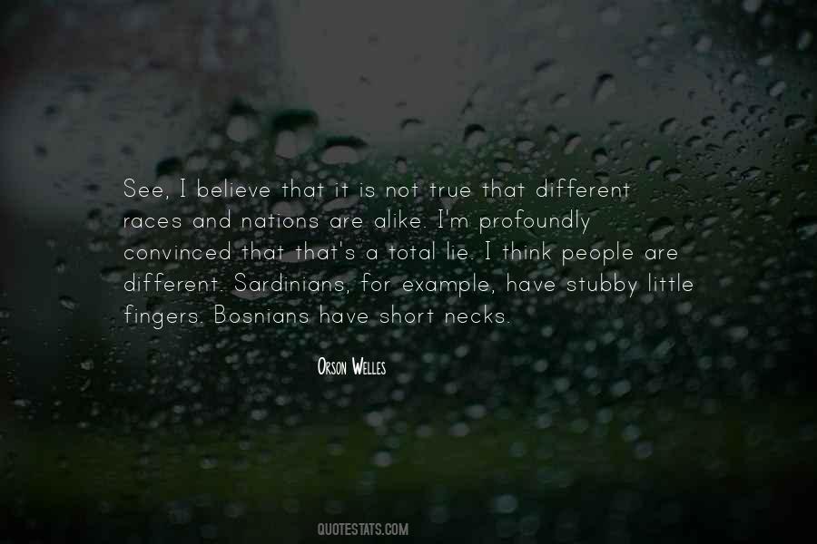So Different But So Alike Quotes #207381