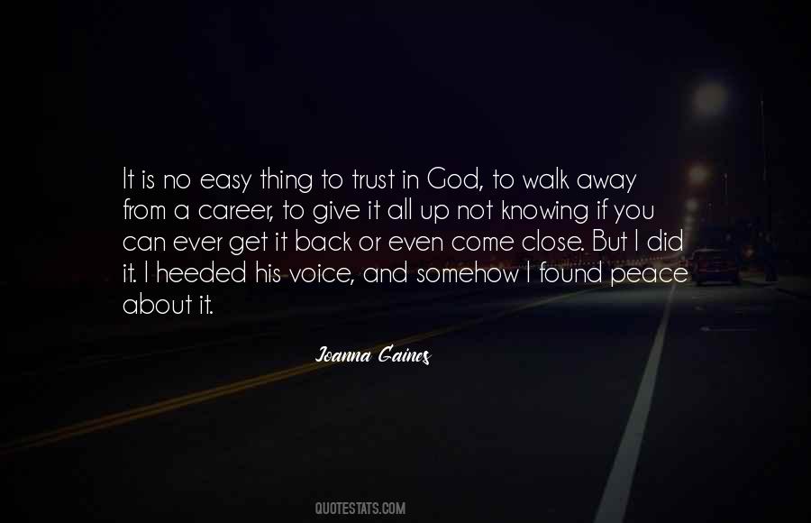 So Easy To Walk Away Quotes #1257136 So Easy To Walk Away Quotes #1257136