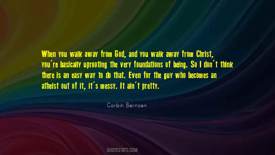 So Easy To Walk Away Quotes #986801 So Easy To Walk Away Quotes #986801