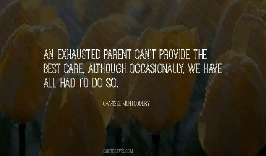 So Exhausted Quotes #1570507