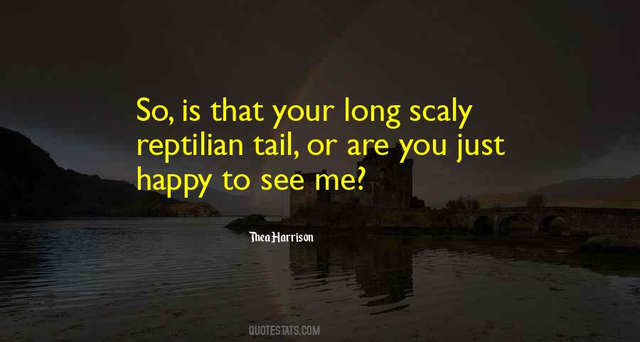So Happy To See You Quotes #1278466