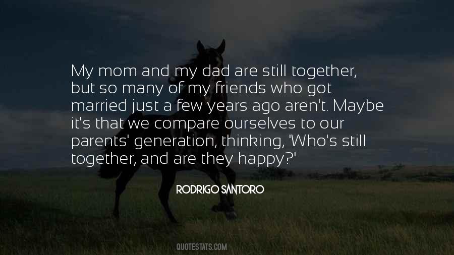 So Happy We Are Together Quotes #354178