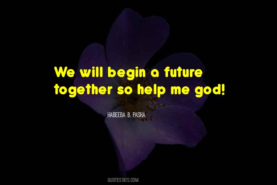 So Help Me God Quotes #812662