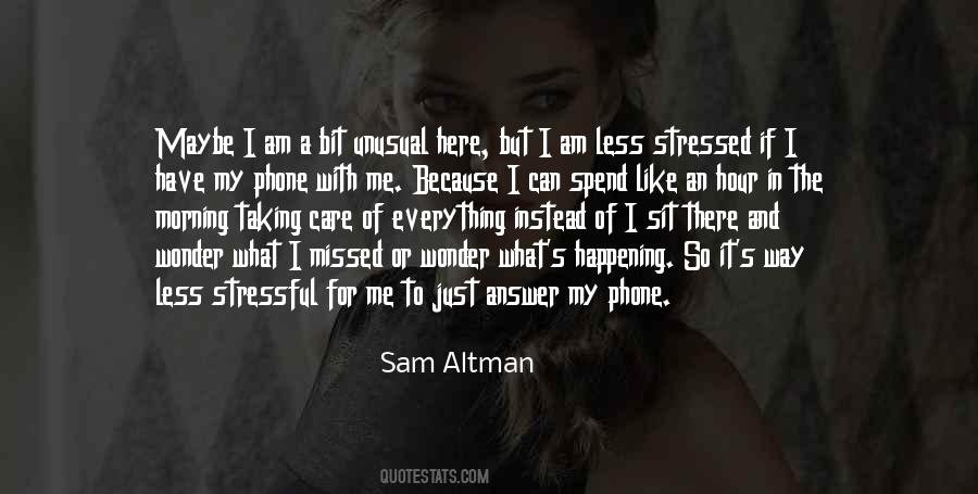 So Here I Am Quotes #81848