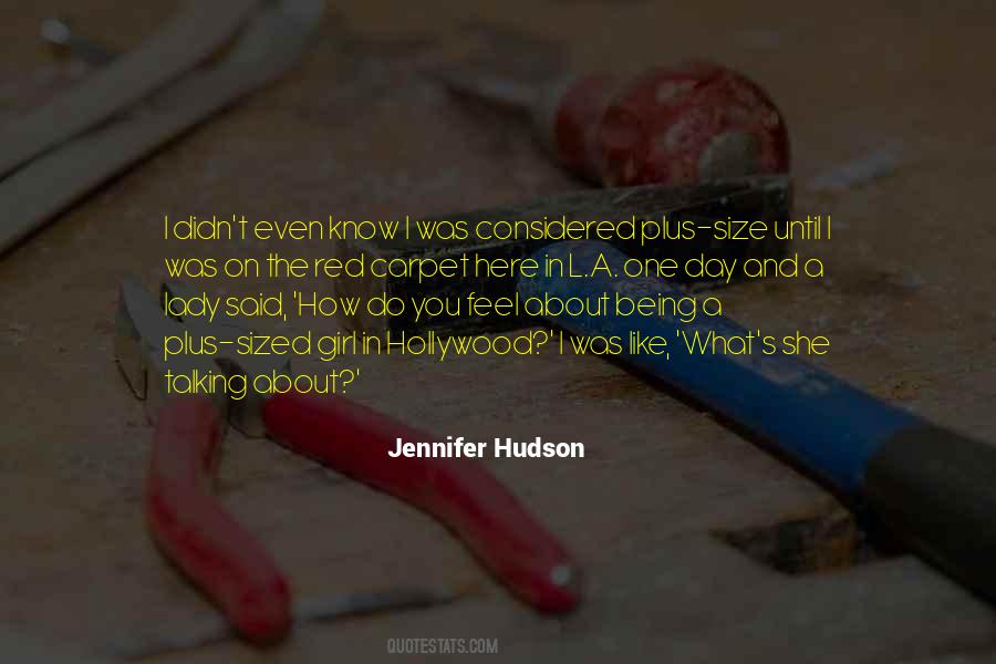 Quotes About Jennifer Hudson #1720900