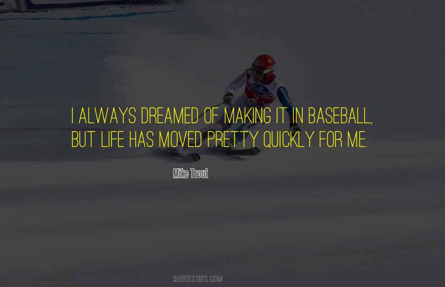 Quotes About Mike Trout #1041955