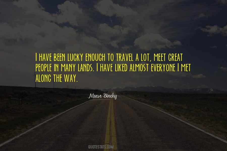 So Lucky To Have Met You Quotes #534979