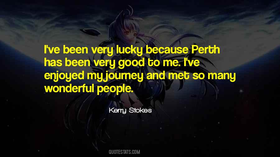 So Lucky To Have Met You Quotes #739381