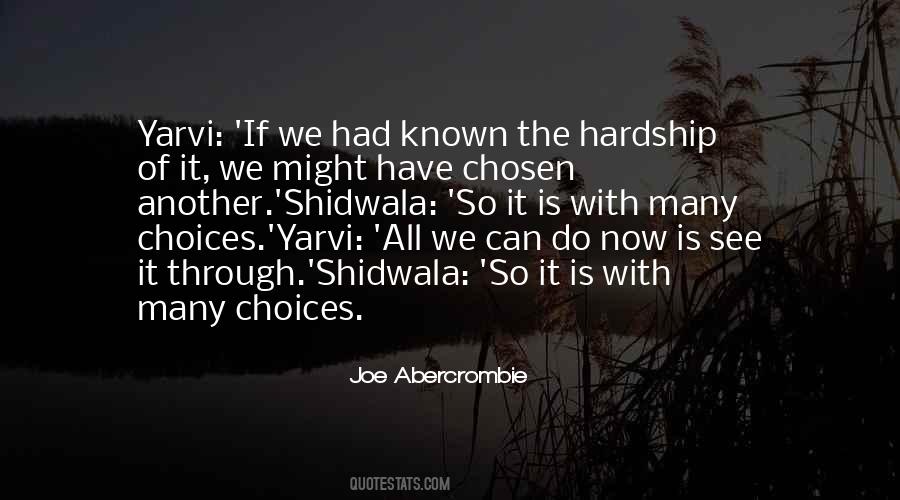 So Many Choices Quotes #1567988