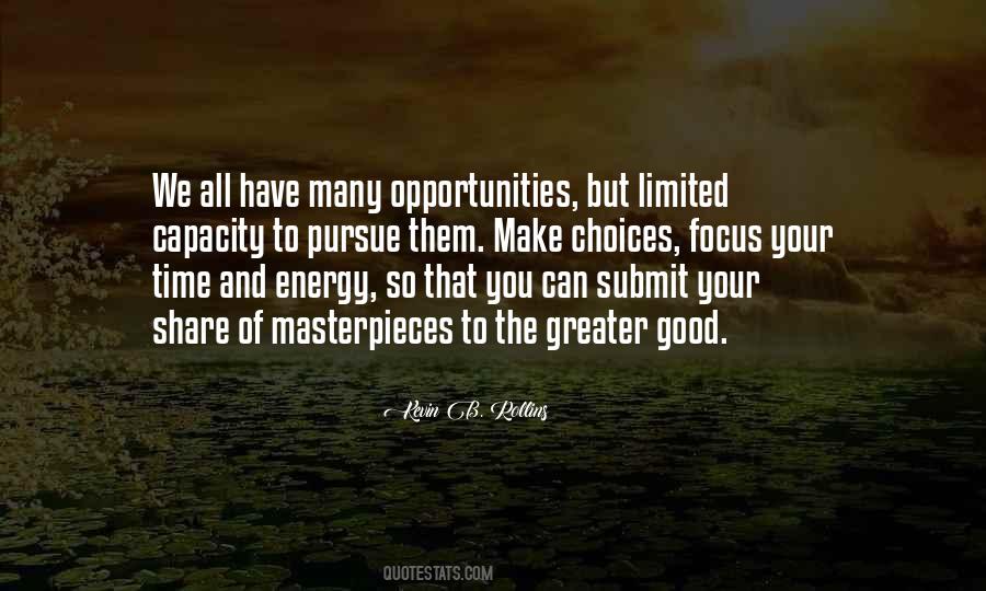 So Many Opportunities Quotes #1179732
