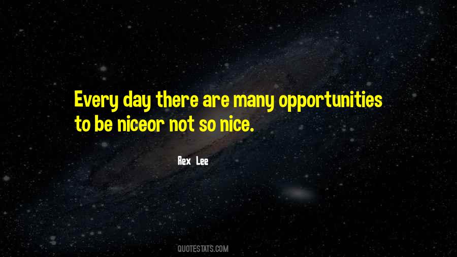 So Many Opportunities Quotes #1552329