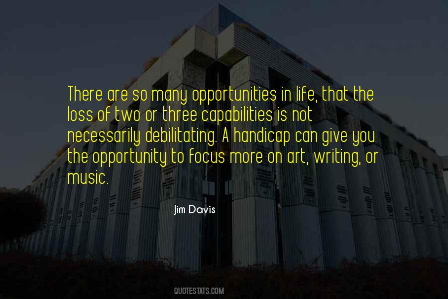 So Many Opportunities Quotes #266465