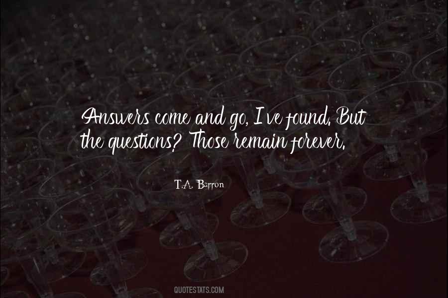 So Many Questions And No Answers Quotes #14851