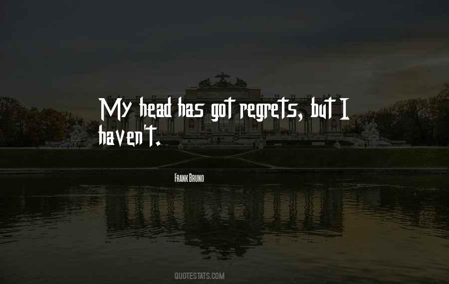 So Many Regrets Quotes #36363