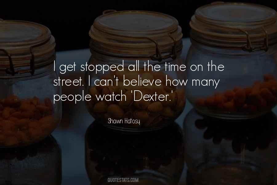 Quotes About Dexter #1202631