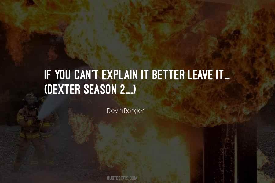 Quotes About Dexter #124203